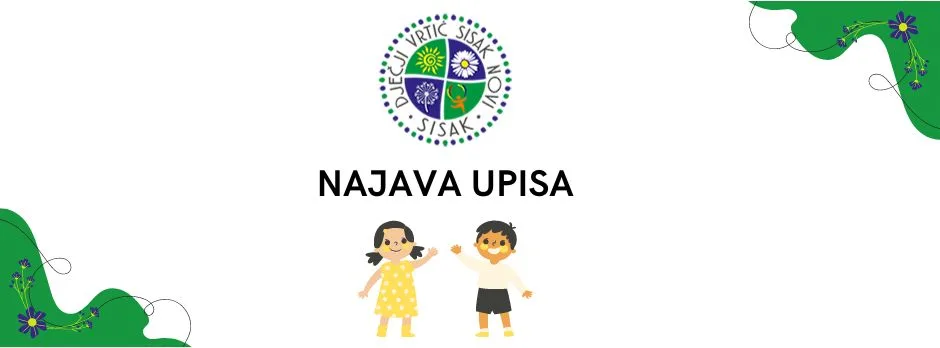 Trenutno pregledavate Najava upisa u dječje vrtiće grada Siska za pedagošku godinu 2024./2025.